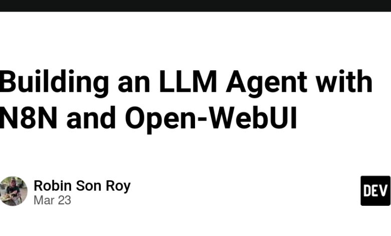 ساختن یک عامل LLM با N8N و WEBUI OPEN