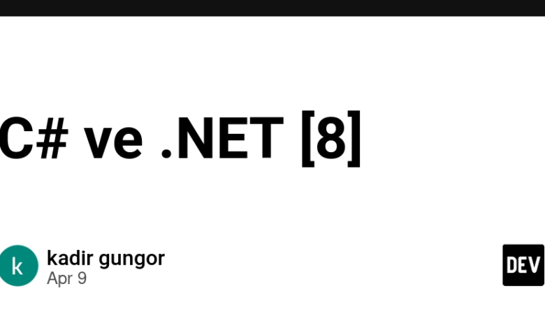 C# ve .net [8]