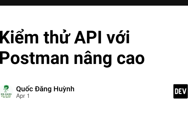 آزمون API با پستچی پیشرفته