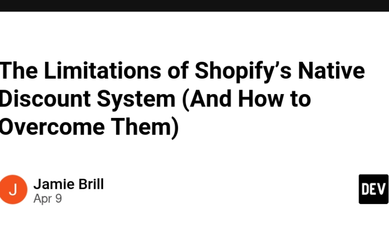 محدودیت های سیستم تخفیف بومی Shopify (و نحوه غلبه بر آنها) محدودیت های سیستم تخفیف بومی Shopify (و نحوه غلبه بر آنها)