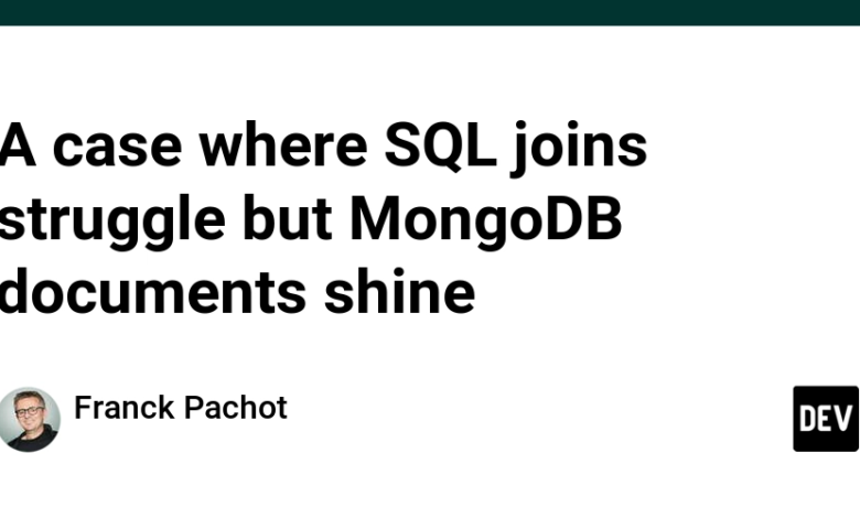 موردی که SQL به مبارزه می پیوندد اما اسناد MongoDB می درخشد موردی که SQL به مبارزه می پیوندد اما اسناد MongoDB می درخشد