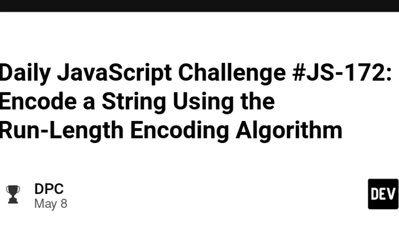 Daily JavaScript Challenge #JS-172: یک رشته را با استفاده از الگوریتم رمزگذاری طول اجرا رمزگذاری کنید Daily JavaScript Challenge #JS-172: یک رشته را با استفاده از الگوریتم رمزگذاری طول اجرا رمزگذاری کنید