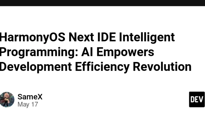 HARMONYOS NEXT IDE برنامه نویسی هوشمند: هوش مصنوعی انقلاب کارآیی توسعه را توانمند می کند HARMONYOS NEXT IDE برنامه نویسی هوشمند: هوش مصنوعی انقلاب کارآیی توسعه را توانمند می کند