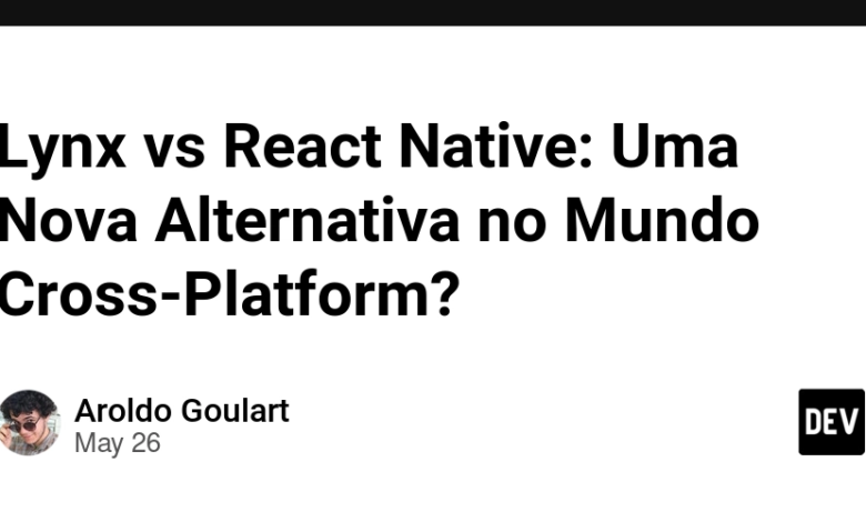 Lynx vs React Native: جایگزین جدیدی در جهانی جهانی پلتفرم؟ Lynx vs React Native: جایگزین جدیدی در جهانی جهانی پلتفرم؟