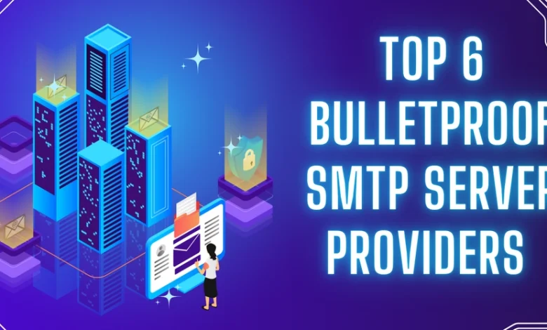 ارائه دهندگان برتر سرور SMTP 6 گلوله برای تحویل قابل اعتماد ایمیل در سال 2025 ارائه دهندگان برتر سرور SMTP 6 گلوله برای تحویل قابل اعتماد ایمیل در سال 2025