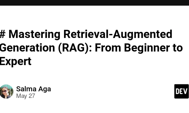 تسلط بر بازیابی-آمریكا (RAG): از مبتدی تا متخصص تسلط بر بازیابی-آمریكا (RAG): از مبتدی تا متخصص