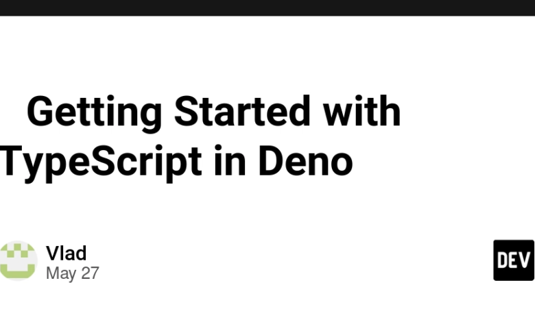 🚀 شروع با TypeScript در Deno 🚀 شروع با TypeScript در Deno