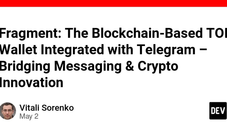 قطعه: کیف پول تن مبتنی بر blockchain یکپارچه با تلگرام-ارسال پیام رسانی و نوآوری رمزنگاری قطعه: کیف پول تن مبتنی بر blockchain یکپارچه با تلگرام-ارسال پیام رسانی و نوآوری رمزنگاری
