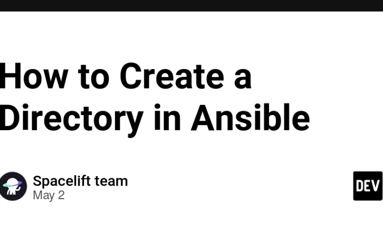 نحوه ایجاد دایرکتوری در Ansible نحوه ایجاد دایرکتوری در Ansible