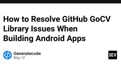 نحوه حل مشکلات کتابخانه GitHub GOCV هنگام ساخت برنامه های Android