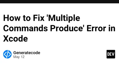 نحوه رفع خطای “چندین دستورات تولید” در Xcode