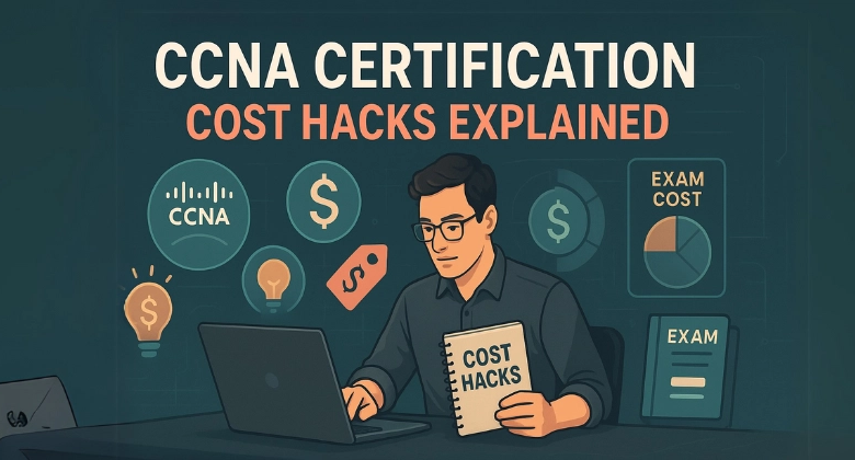هک هزینه صدور گواهینامه CCNA: صرفه جویی در پول در مواد آزمون و مطالعه هک هزینه صدور گواهینامه CCNA: صرفه جویی در پول در مواد آزمون و مطالعه