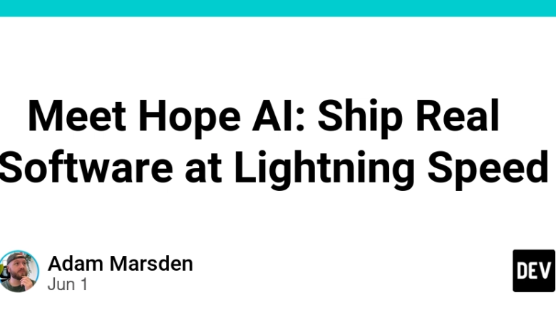 🚀 با Hope AI ملاقات کنید: نرم افزار واقعی را با سرعت رعد و برق کشتی کنید 🚀 با Hope AI ملاقات کنید: نرم افزار واقعی را با سرعت رعد و برق کشتی کنید