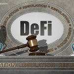 DeFi خارج از قوانین باقی می ماند زیرا تنظیم کننده ها در جاهای دیگر سخت تر می شوند: Finance Redefined