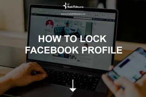 نحوه قفل کردن پروفایل فیسبوک